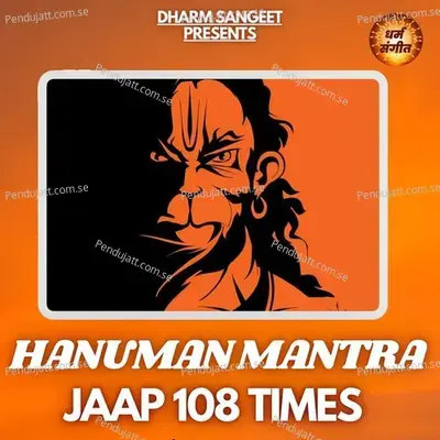 Hanuman Mantra - Jaap 108 Times - Sonu Sagar album cover 