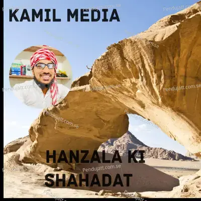 Hanzala Ki Shahadat - KAMILKHAN album cover 