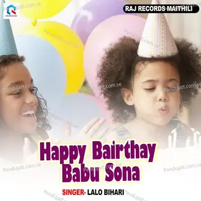 Happy Bairthay Babu Sona - Lalo Bihari album cover 