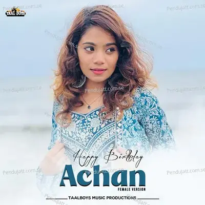 Happy Birthday Achan - Vismaya Kishor album cover 