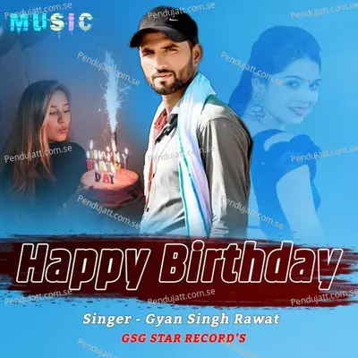 Happy Birthday - Gyansingh Rawat album cover 