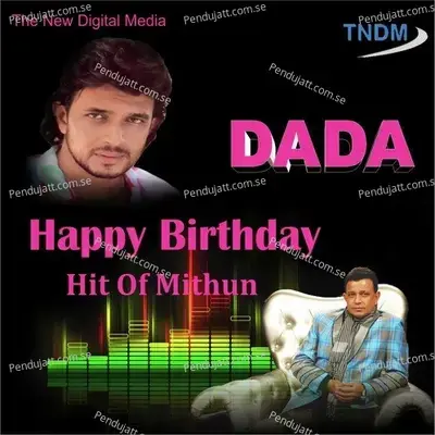 Happy Birthday Hit Of Mithun - Various Artists cover album