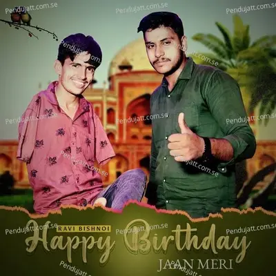 Happy Birthday Jaan Meri - Ravi Bishnoi album cover 