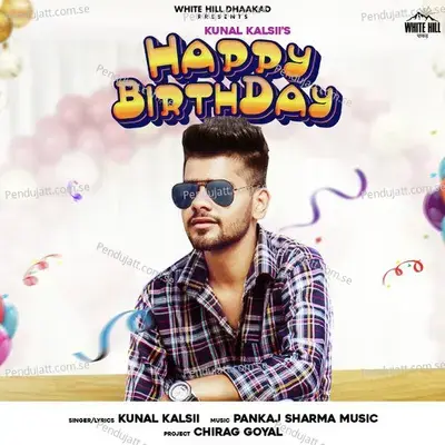Happy Birthday - Kunal Kalsii album cover 