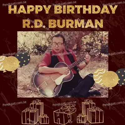 Happy Birthday R.d. Burman - R.D. Burman