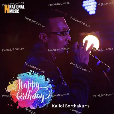 Happy Birthday - Kallol Borthakur album cover 