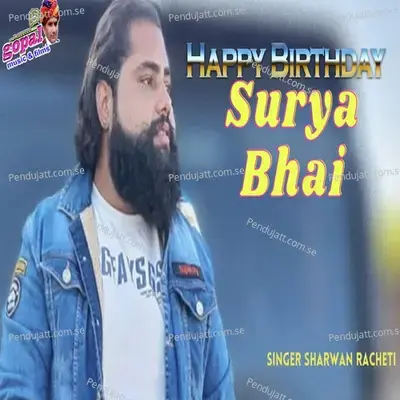Happy Birthday Surya Bhai - Sharwan Racheti album cover 