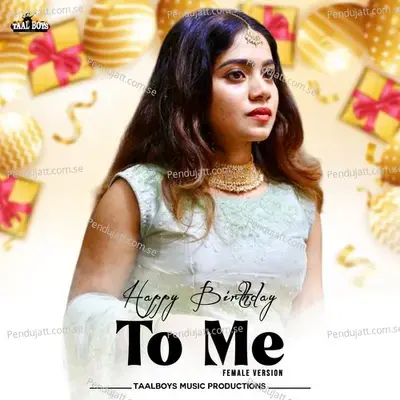 Happy Birthday To Me - Vismaya Kishor album cover 