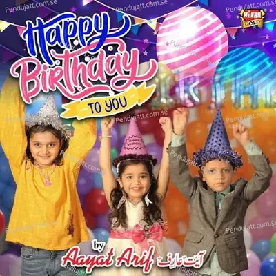 Happy Birthday To You - Aayat Arif album cover 