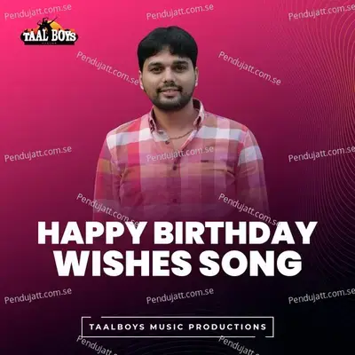 Happy Birthday Wishes Song - Thanseer Koothuparamba album cover 