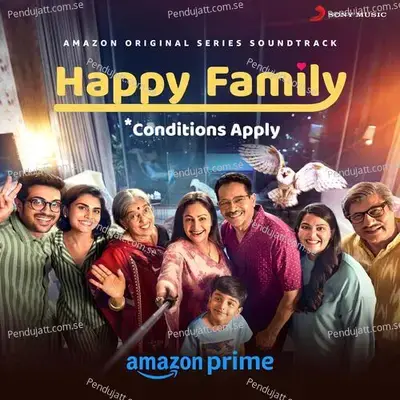 Happy Family Conditions Apply (Original Series Soundtrack) - Hiral Viradia cover album