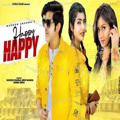 Happy Happy - Masoom Sharma album cover 