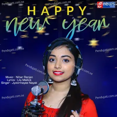 Happy New Year - Jyotirmayee Nayak album cover 
