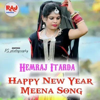Happy New Year Meena Song - Hemraj Itarda album cover 