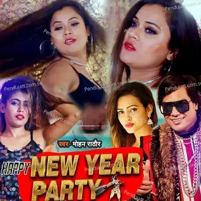 Happy New Year Paarty - Mohan Rathore album cover 