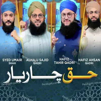 Haq Chaar Yaar - Hafiz Tahir Qadri album cover 