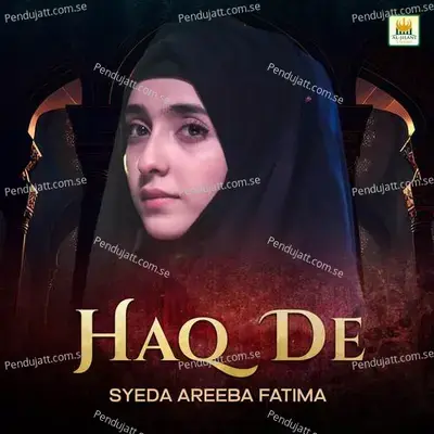 Woh Mera Nabi Hai - Syeda Areeba Fatima album cover 