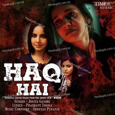 Haq Hai - Jonita Gandhi album cover 