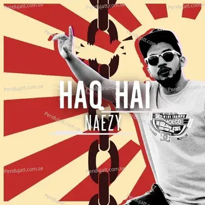 Haq Hai - Naezy album cover 