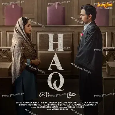 Haq (Original Motion Picture Soundtrack)