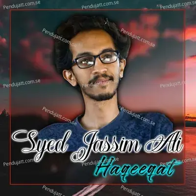 Haqeeqat - Syed Jassim Ali cover album