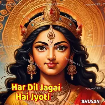 Har Dil Jagai Hai Jyoti - Bhusan bhau album cover 