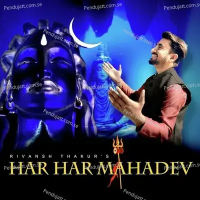 Har Har Mahadev - Rivansh Thakur album cover 