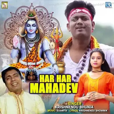 Har Har Mahadev - Krishnendu Bhunia album cover 