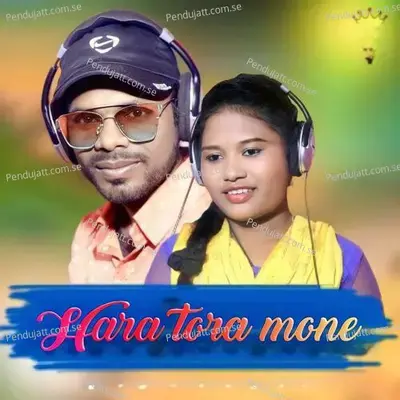 Hara Tora Mone - GANGADHAR BINDHANI album cover 