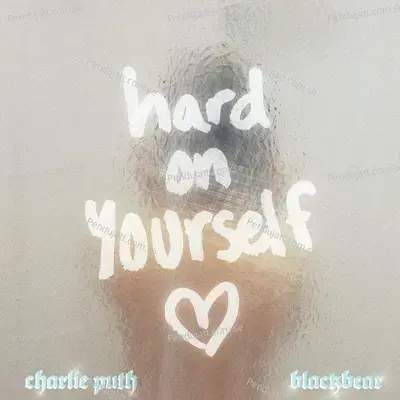 Hard On Yourself - Charlie Puth album cover 