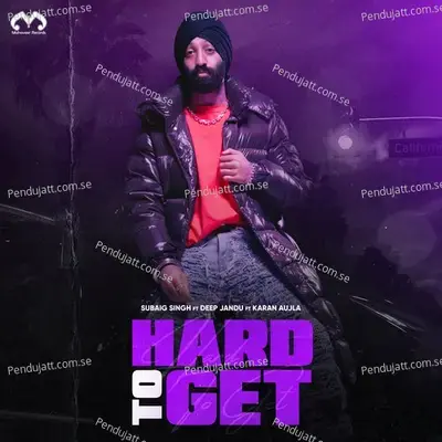 Hard To Get - Subaig Singh album cover 