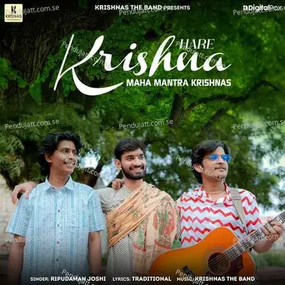 Hare Krishna Maha Mantra Krishnas - Ripudaman Joshi album cover 