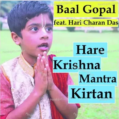 Hare Krishna Mantra Kirtan - Baal Gopal album cover 