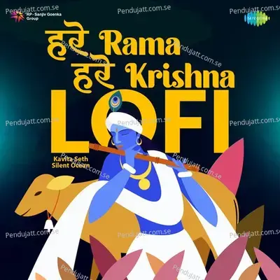 Hare Rama Hare Krishna - Lofi - Kavita Seth album cover 