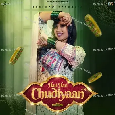 Hari Hari Chudiyaan - Sheenam Katholic album cover 