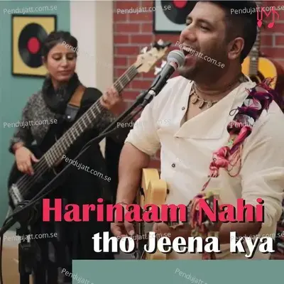 Hari Naam Nahi Toh Jeena Kya - Madhavas Rock Band album cover 