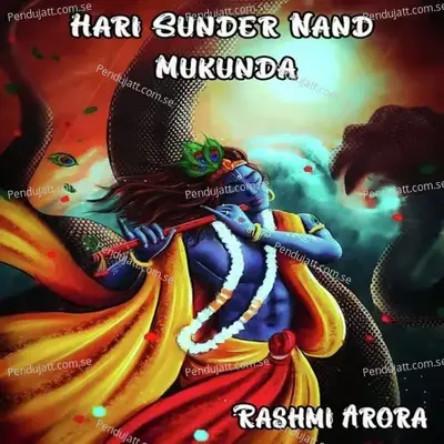 Hari Sunder Nand Mukunda - Rashmi Arora album cover 