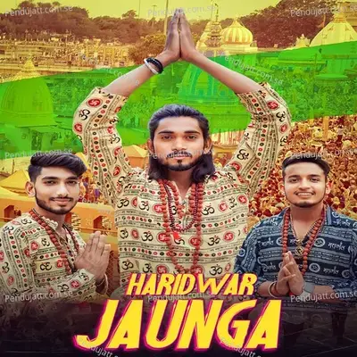 Haridwar Jaunga - yash saini album cover 