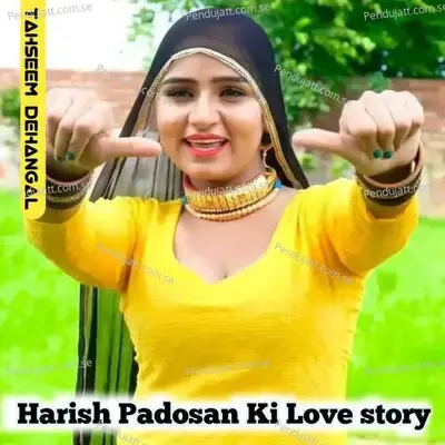 Harish Padosan Ki Love Story - Tahseem Dehangal album cover 