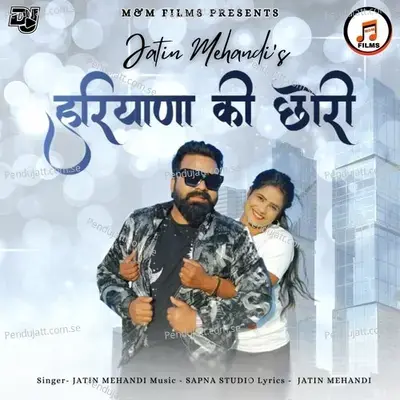 Hariyana Ki Chhori - Jatin Mehandi album cover 