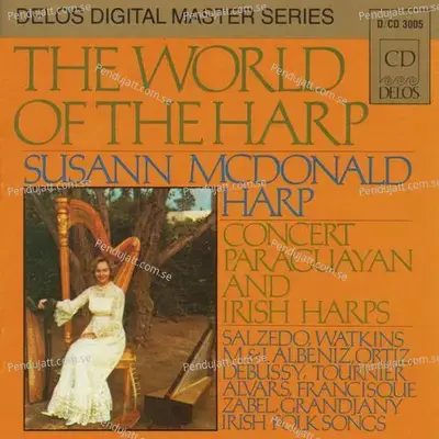 Harp Recital  Mcdonald  Susann - Salzedo  C    Albeniz  M    Albeniz  I    Watkins  D    Ortiz  A    Francisque  A   The World Of The Harp  - Susann McDonald cover album