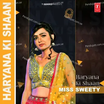 Jee Na Laage Mera - Miss Sweety album cover 