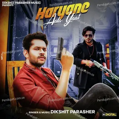 Haryane Aala Yaar - Dikshit Parasher album cover 