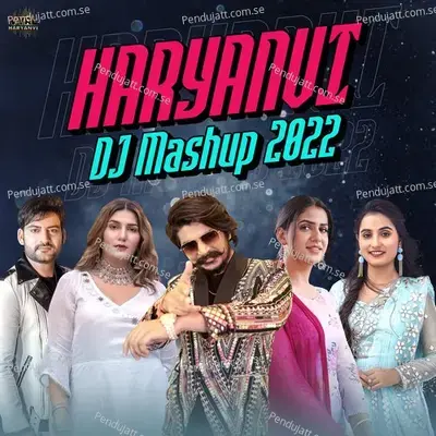 Haryanvi Dj Mashup 2022 - Gulzaar Chhaniwala album cover 