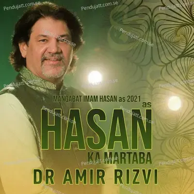 Hasan As Ka Martaba - Dr. Amir Rizvi album cover 