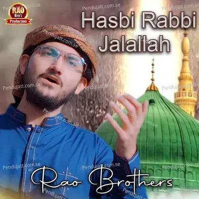 Hasbi Rabbi Jalallah - Rao Brothers album cover 