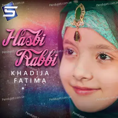 Hasbi Rabbi - Khadija Fatima album cover 