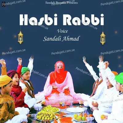 Hasbi Rabbi - Sandali Ahmad album cover 