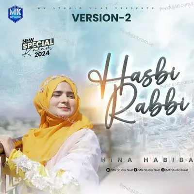 Hasbi Rabbi Version 2 - Hina Habiba album cover 