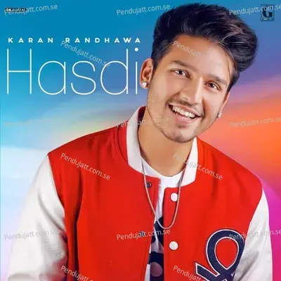 Hasdi - Karan Randhawa album cover 